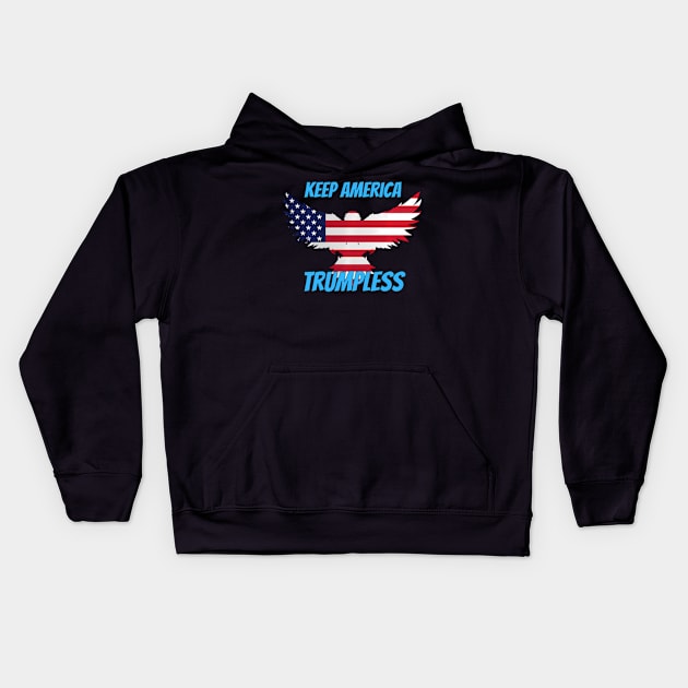 Keep America Trumpless ny -Trump Kids Hoodie by lam-san-dan